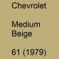 Preview: Chevrolet, Medium Beige, 61 (1979).